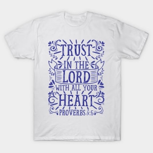 Proverbs 3:5 T-Shirt